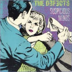 The Defects : Suspicious Minds